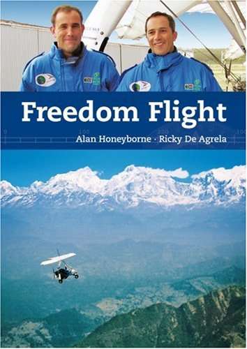 Freedom Flight - Alan Honeyborne & Ricky De Agrela