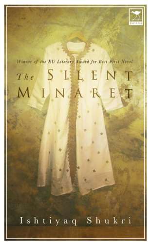 The Silent Minaret - Ishtiyaq Shukri