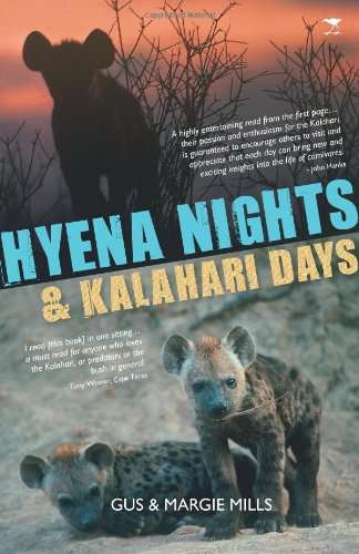 Hyena Nights & Kalahari Days Mills, Gus