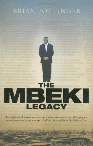 The Mbeki Legacy - Brian Pottinger