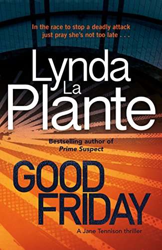 Good Friday La Plante, Lynda