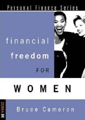 Financial Freedom for Women - Bruce Cameron
