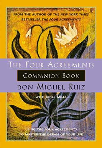 The Four Agreements Companion Book Don Miguel Ruiz