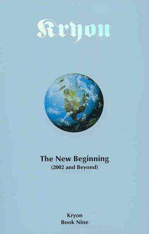 Kryon: The New Beginning (2002 and Beyond) Lee Carroll