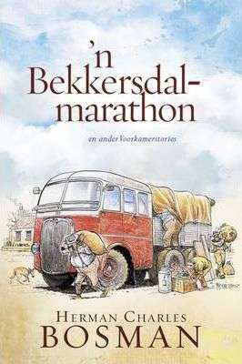 n Bekkersdalmarathon en ander Voorkamerstories - Herman Charles Bosman