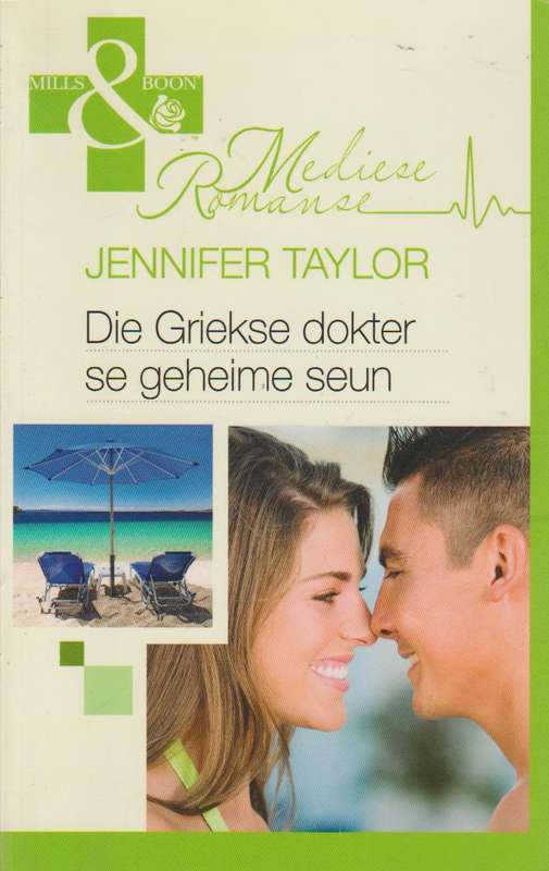 Die griekse dokter se geheime seun - Jennifer Taylor