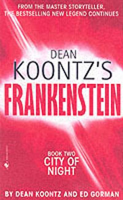 Frankenstein: Book 2, City of Night - Dean Ray Koontz