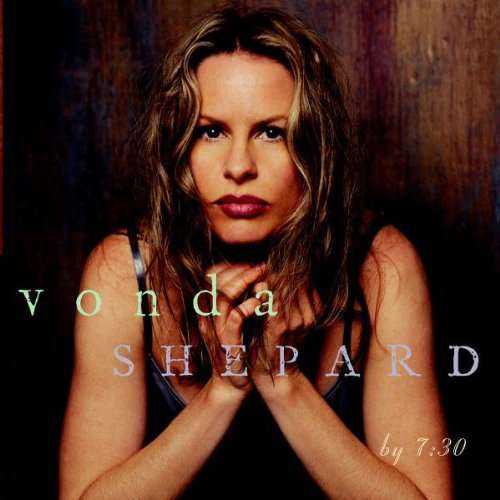 Vonda Shepard - By 7:30