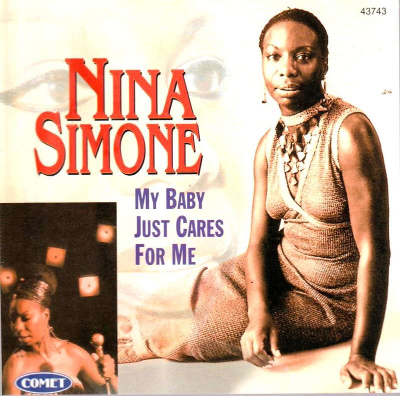 Nina Simone - My Baby Just Cares For Me