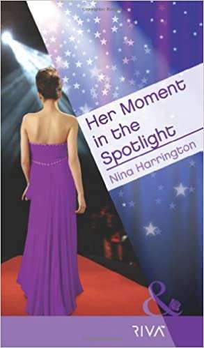 Her Moment in the Spotlight - Nina Harrington