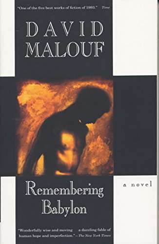 Remembering Babylon David Malouf