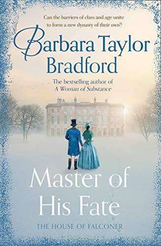 Master of His Fate Barbara Taylor Bradford