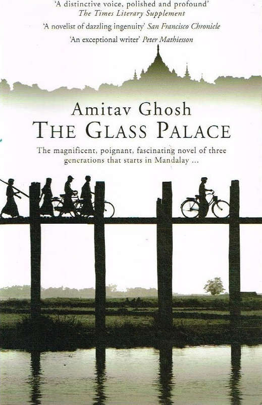 The Glass Palace - Amitav Ghosh