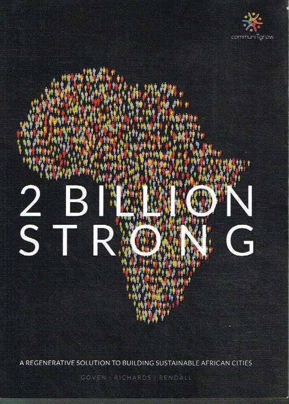 2 billion strong a regenerative solution to building sustainable African cities editors Gita Gove...
