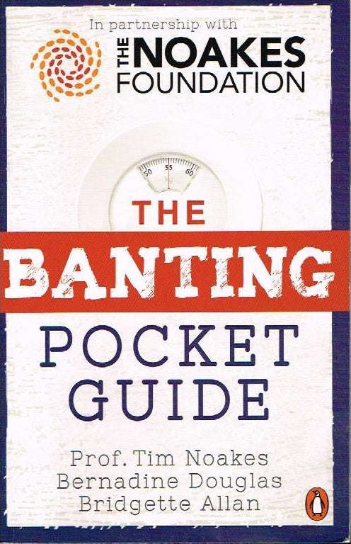 The banting pocket guide Prof Tim Noakes