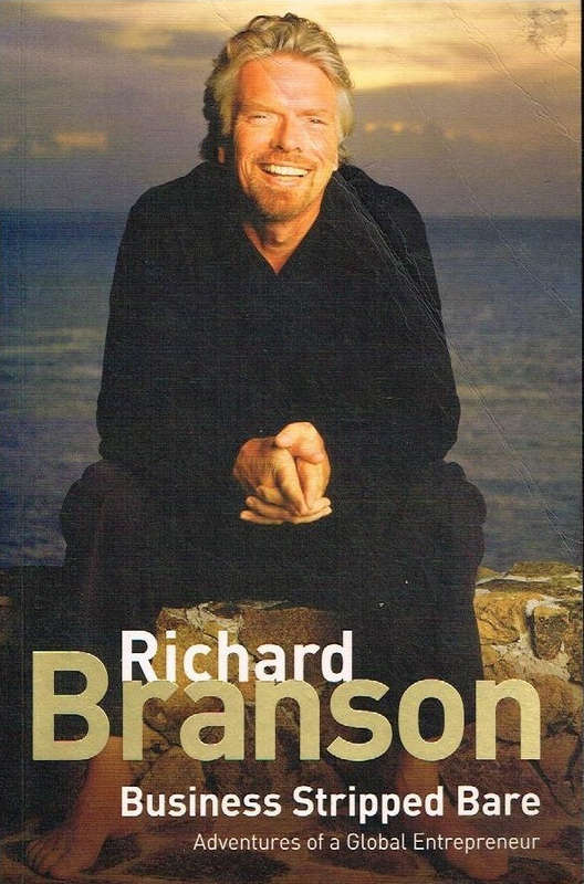 Business Stripped Bare - Richard Branson
