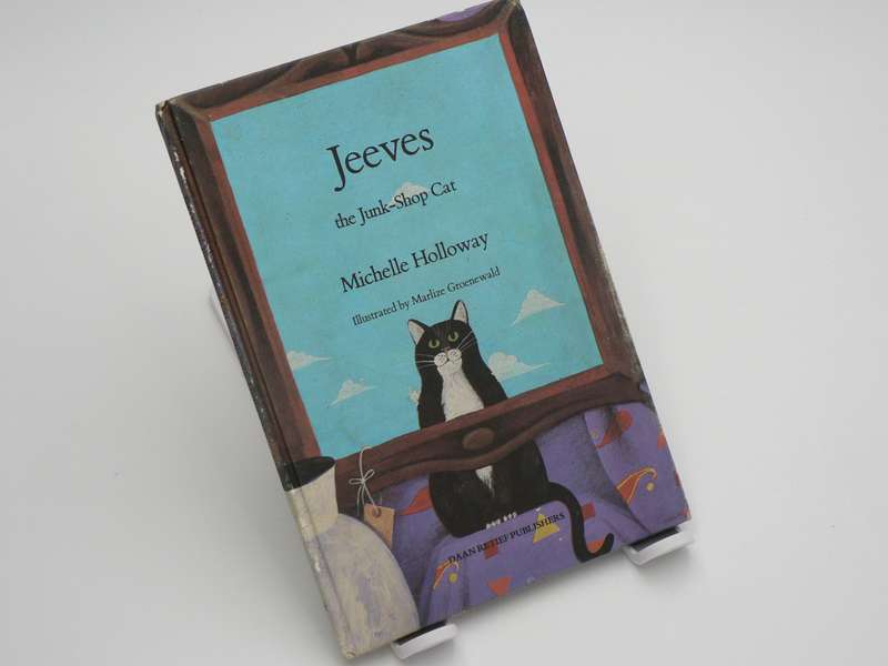 Jeeves the junk-shop cat by Michelle Holloway (Daan Retief publishers)