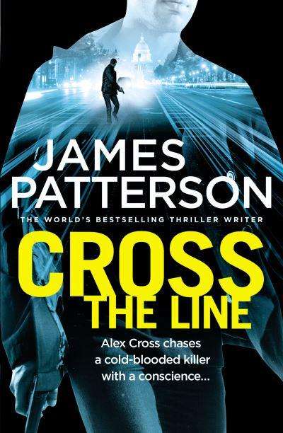 Cross The Line - James Patterson