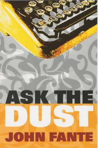 Ask the Dust  John Fante
