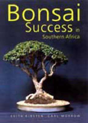 Bonsai Success in Southern Africa - Carl Morrow & Keith Kirsten