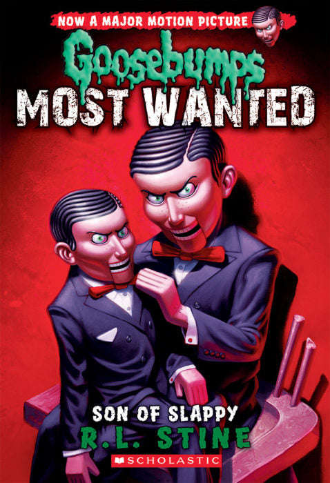 Goosebumps MOST WANTED Son of Slappy R. L. Stine