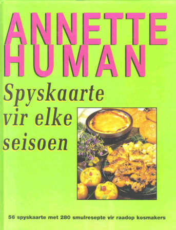 Spyskaarte Vir Elke Seisoen - Annette Human