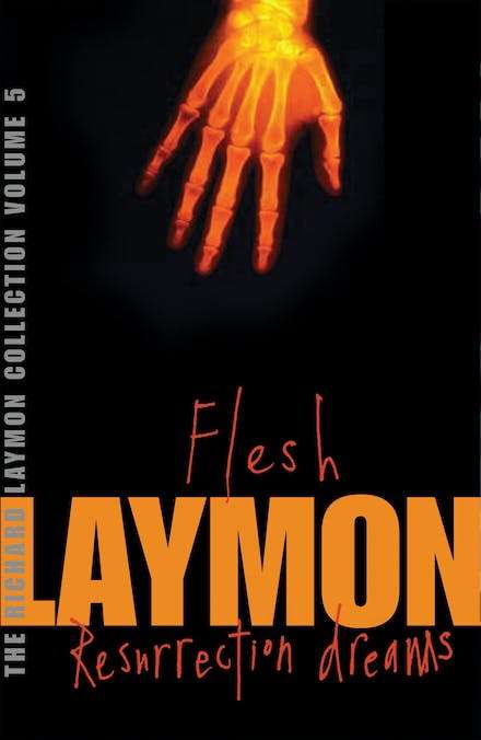 Flesh, Resurrection Dreams - Richard Laymon