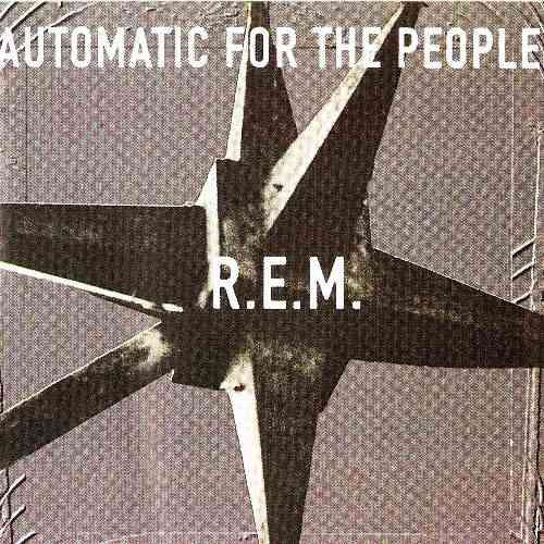 R.E.M. - Automatic For The People