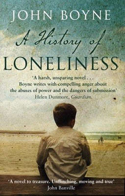 A History Of Loneliness John Boyne