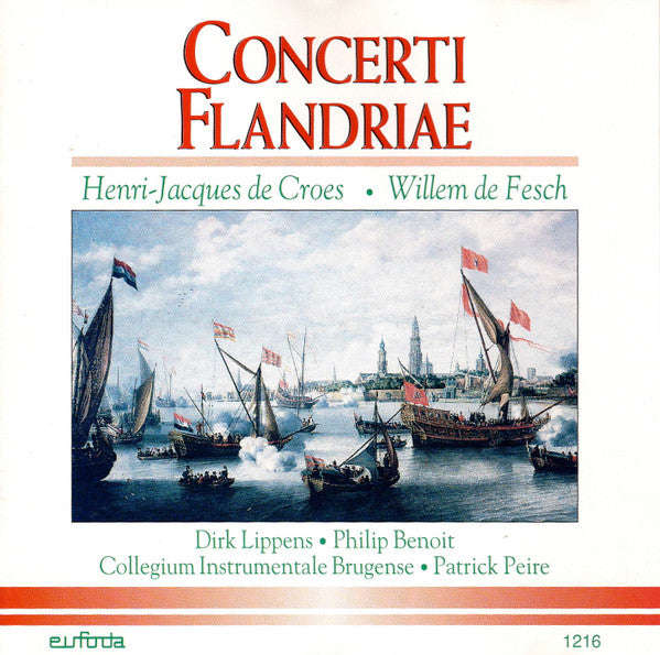 Dirk Lippens, Philip Benoit + Collegium Instrumentale Brugense, Patrick Peire - Concerti Flandria...