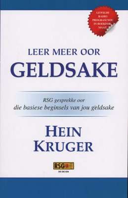 Leer meer oor geldsake RSG-gesprekke oor die basiese beginsels van jou geldsake - Hein Kruger