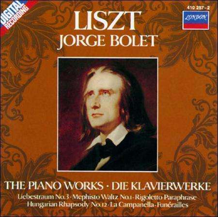 Liszt / Jorge Bolet - The Piano Works = Die Klavierwerke Vol. 1