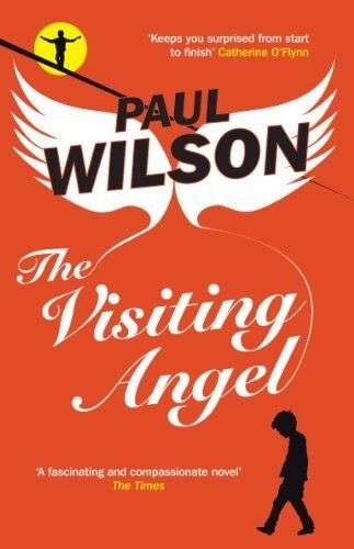 The Visiting Angel Paul Wilson