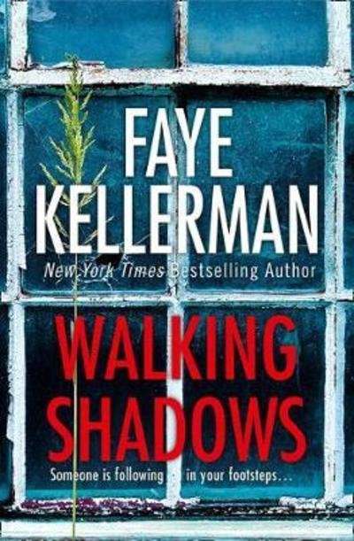 Walking Shadows - Faye Kellerman