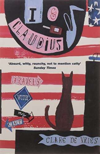 I and Claudius Travels with My Cat Clare De Vries