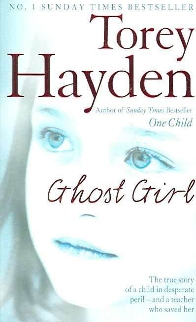 Ghost Girl - Torey L. Hayden
