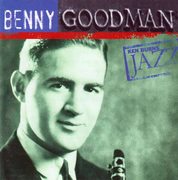 Benny Goodman - Ken Burns Jazz