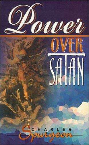 Power Over Satan Charles Spurgeon