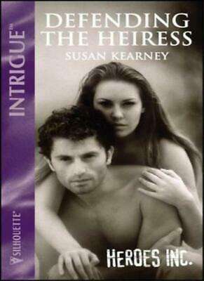 Defending the Heiress Susan Kearney