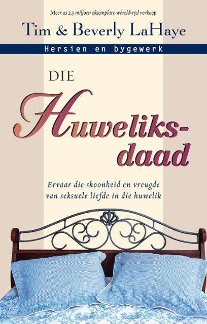Die huweliksdaad Tim & Beverly LaHaye
