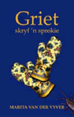 Griet Skryf 'n Sprokie - Marita Van Der Vyver