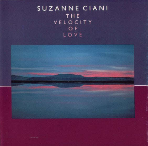Suzanne Ciani - The Velocity Of Love