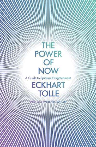 The Power of Now A Guide to Spiritual Enlightenment - Eckhart Tolle
