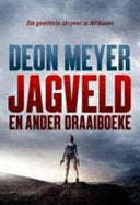 Jagveld en ander Draaiboeke - Deon Meyer