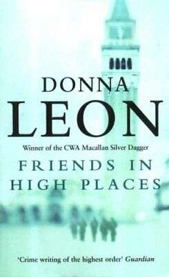 Friends in High Places - Donna Leon
