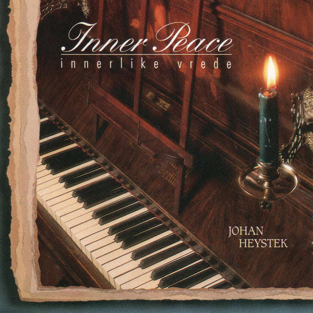 Johan Heystek  - Inner Peace / Innerlike Vrede