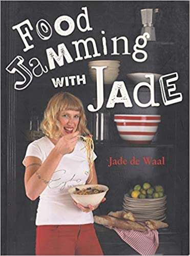 Food Jamming with Jade - Jade de Waal