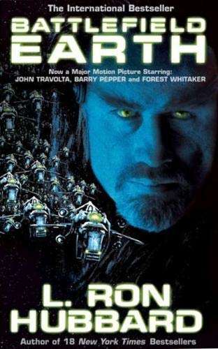 Battlefield Earth: A Saga of the Year 3000 - L. Ron Hubbard