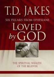 Loved by God - T D Jakes
