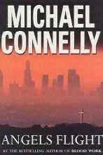 Angels Flight - Michael Connelly